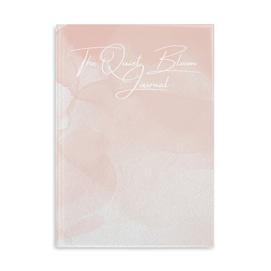 The Quiet Bloom Hardcover Notebook - Beautifully Designed Journal for Inspiration and Creativity