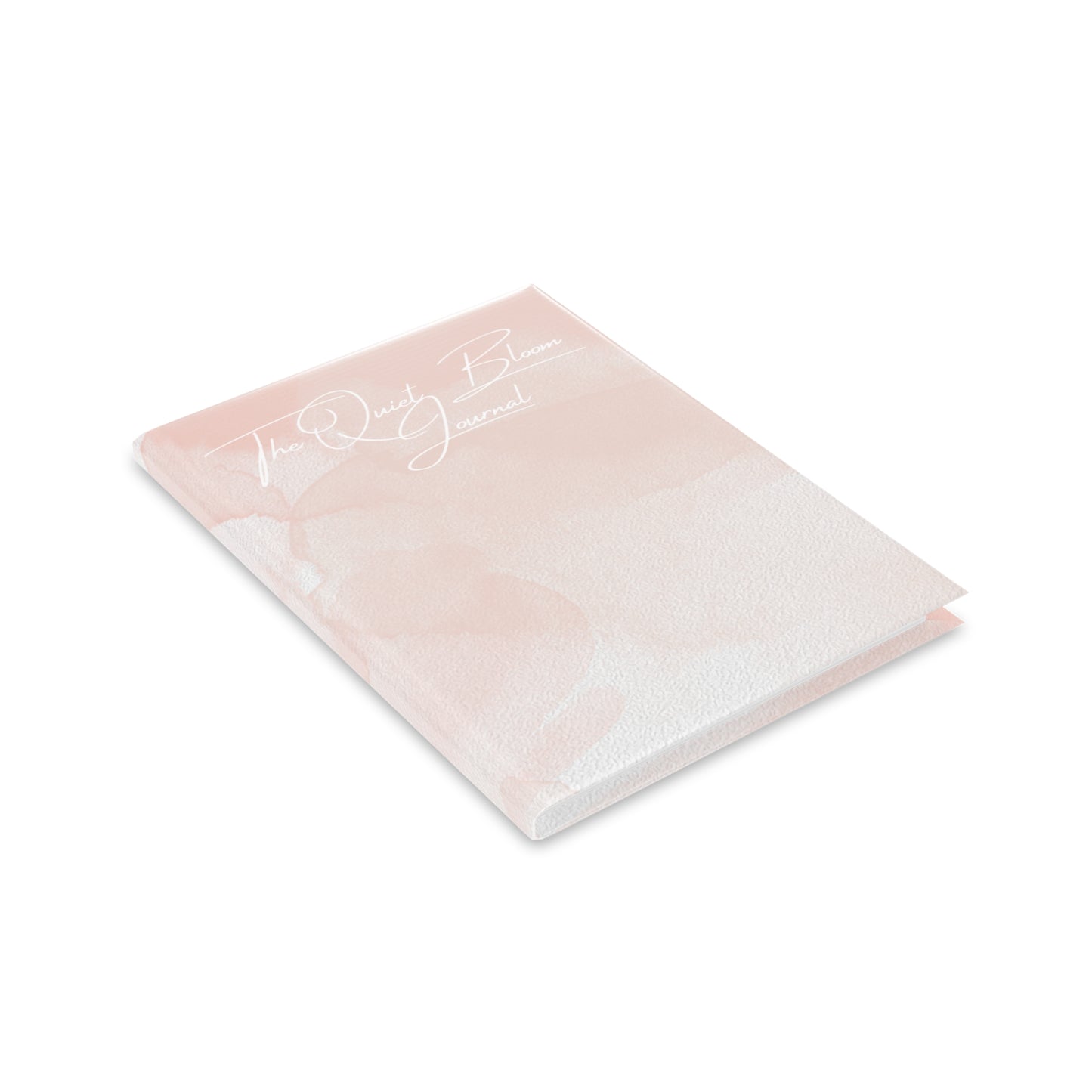 The Quiet Bloom Hardcover Notebook - Beautifully Designed Journal for Inspiration and Creativity
