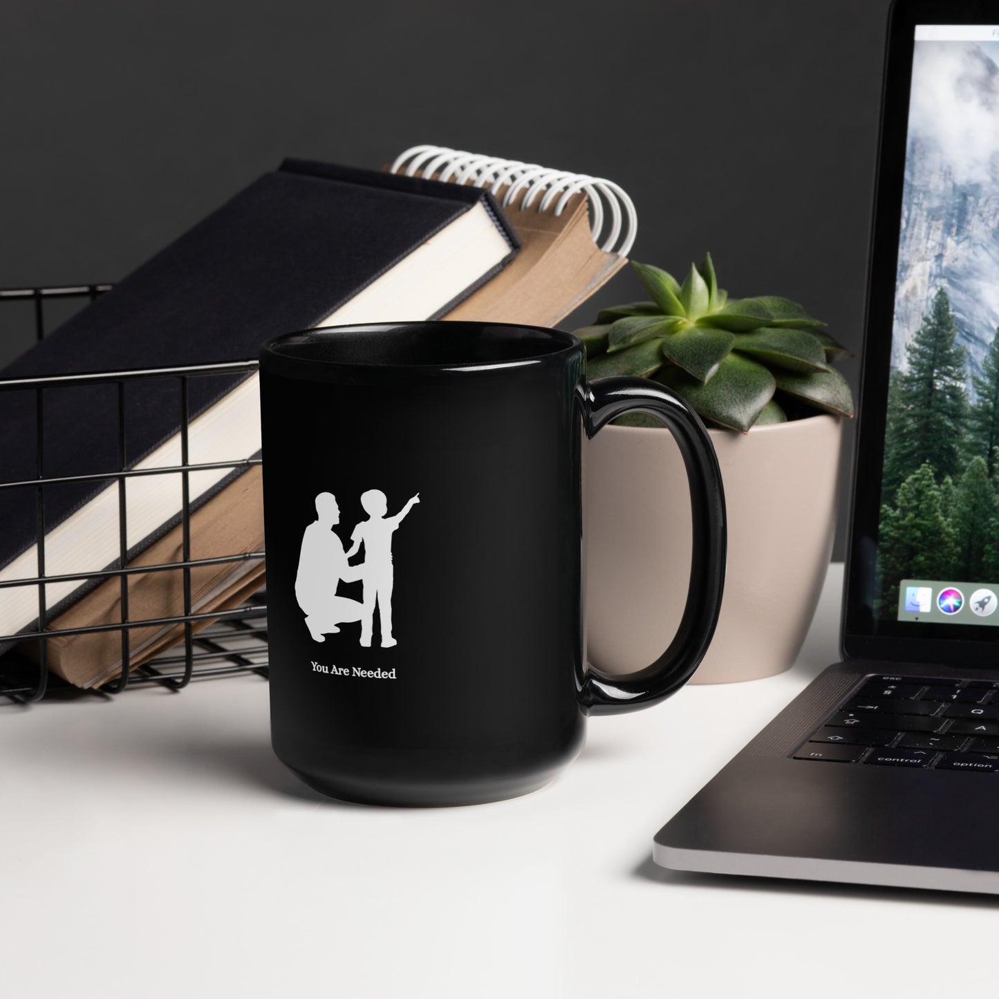 You Are Needed - Black Glossy Mug